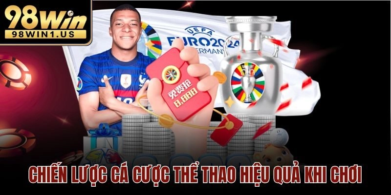 Chiến lược cá cược thể thao hiệu quả khi chơi